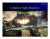 Computer Game Business