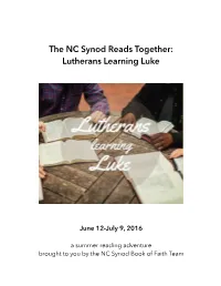 The NC Synod Reads Together: Lutherans Learning Luke