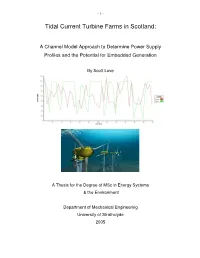 Tidal Current Turbine Farms in Scotland