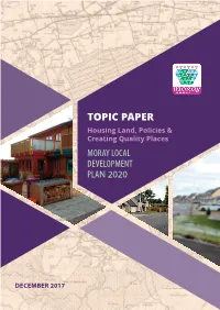 Housing Land, Policies & Creating Quality Places MORAY LOCAL DEVELOPMENT PLAN 2020