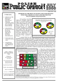 Opinions on the Results of Poland's Integration with the European Union and the Process of Accession Negotiations", July 2000