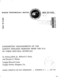 RADIOMETRIC MEASUREMENTS of the EARTH's INFRARED HORIZON from the X-15 in THREE SPECTRAL INTERVALS by Antony Jalink, Jr., Richard E