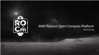 AMD Radeon Open Compute Platform Felix Kuehling