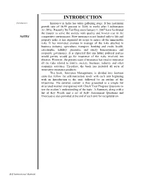 INTRODUCTION Introduction Insurance in India Has Taken Galloping Stage