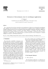 Estimation of Thermodynamic Data for Metallurgical Applications