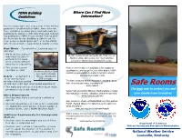 Safe Rooms Offer “Near-Absolute Withstand the Peak Protection” During These Devastating Events