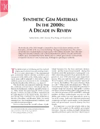 SYNTHETIC GEM MATERIALS in the 2000S GEMS & GEMOLOGY WINTER 2010 Figure 1