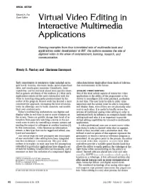 Virtual Video Editing in Interactive Multimedia Applications