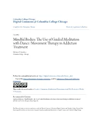 Mindful Bodies: the Use of Guided Meditation with Dance/Movement