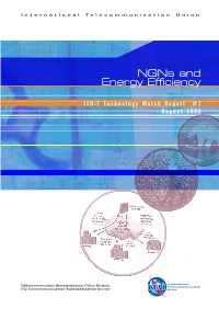 Ngns and Energy Efficiency ITU-T Technology Watch Report #7 August 2008