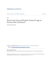Error Correction and Dispute System Design in Investor-State Arbitration Andrea Kupfer Schneider