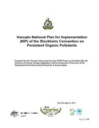 Vanuatu National Plan for Implementation (NIP) of the Stockholm Convention on Persistent Organic Pollutants