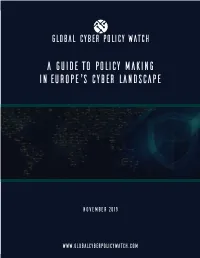 A Guide to Policy Making in Europe's Cyber Landscape