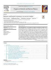 Baryons and Baryon Resonances in Nuclear Matter