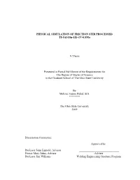 PHYSICAL SIMULATION of FRICTION STIR PROCESSED TI-5Al-1Sn-1Zr-1V-0.8Mo