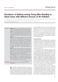 Prevalence of Asthma Among Young Men Residing in Urban Areas with Different Sources of Air Pollution Nili Greenberg Phd1,3, Rafael S