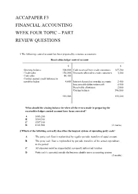 Accapaper F3 Financial Accounting Week Four Topic – Part Review Questions