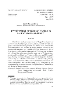 Involvement of Foreign Factor in Balkans War and Peace*