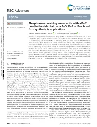 Phosphorus-Containing Amino Acids with a P–C Bond in the Side Chain Or a P–O, P–Sorp–N Bond: Cite This: RSC Adv., 2020, 10, 6678 from Synthesis to Applications