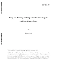 Policy and Planning for Large Infrastructure Projects: Problems, Causes, Cures