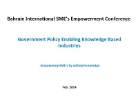 Government Policy Enabling Knowledge Based Industries