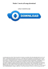 Mader 2 Movie All Songs Download
