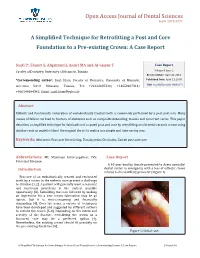 A Simplified Technique for Retrofitting a Post and Core Foundation to a Pre-Existing Crown: a Case Report