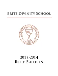 Brite Divinity School Bulletin 2013-2014