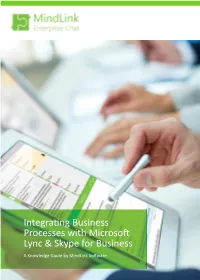 Integrating Business Processes with Microsoft Lync & Skype for Business