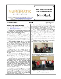 Mintmark 818 North Cascade Avenue, Colorado Springs, CO 80903-3279 1-800-367-9723, Tbueschel@Money.Org Facebook.Com/Numismatics, Twitter.Com/Anacoins