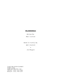 The Expandables Written By: Matt Clifford Based on a Story