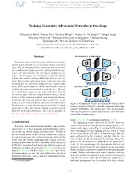 Training Generative Adversarial Networks in One Stage