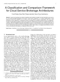 A Classification and Comparison Framework for Cloud Service Brokerage Architectures