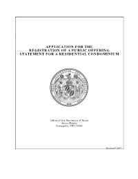 Application for the Registration of a Public Offering Statement for a Residential Condiminium