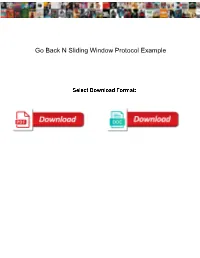 Go Back N Sliding Window Protocol Example
