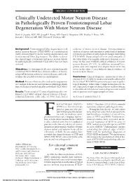 Clinically Undetected Motor Neuron Disease in Pathologically Proven Frontotemporal Lobar Degeneration with Motor Neuron Disease