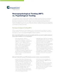 Neuropsychological Testing (NPT) Vs. Psychological Testing