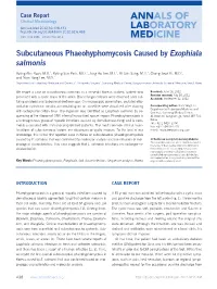Subcutaneous Phaeohyphomycosis Caused by Exophiala Salmonis