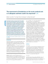 The Assessment of Headaches on the Acute Medical Unit: Is It Adequate and How Could It Be Improved?