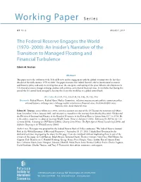 The Federal Reserve Engages the World (1970–2000): an Insider’S Narrative of the Transition to Managed Floating and Financial Turbulence