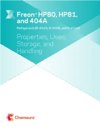 Freon™ HP80, HP81, and 404A Properties, Uses, Storage, And