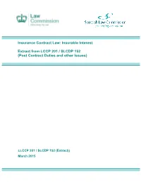 Insurable Interest Extract from LCCP 201 / SLCDP 152 (Post Contract
