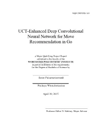UCT-Enhanced Deep Convolutional Neural Network for Move Recommendation in Go