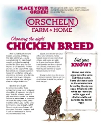 Chicken Breeds PLACE YOUR During the Peak Season! Ask a Sales Associate ORDER! for an Order Form