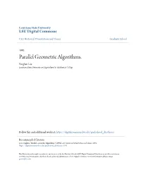 Parallel Geometric Algorithms. Fenglien Lee Louisiana State University and Agricultural & Mechanical College