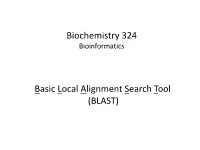 Basic Local Alignment Search Tool (BLAST) Biochemistry