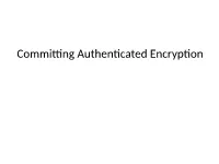 Committing Authenticated Encryption