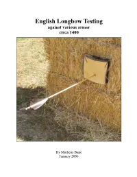 English Longbow Testing Against Various Armor Circa 1400