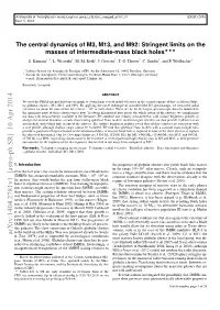 The Central Dynamics of M3, M13, and M92: Stringent Limits on the Masses of Intermediate-Mass Black Holes??? S