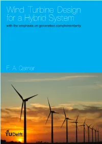 Wind Turbine Design for a Hybrid System with the Emphasis on Generation Complementarity
